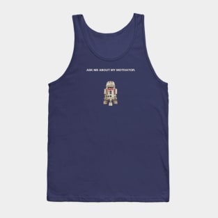 R5-D4 - Ask Me About My Motivator Tank Top